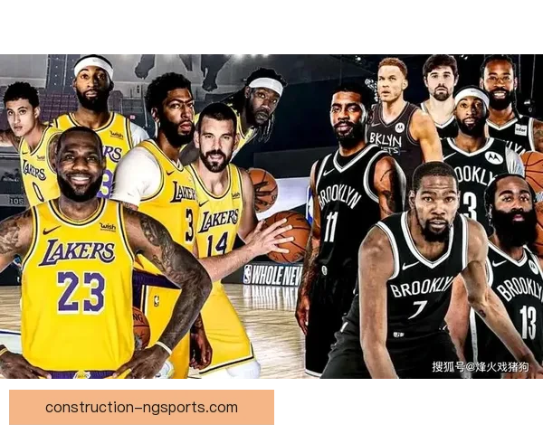 篮网击败湖人迎来三连胜 凯里欧文火力全开带队逆转取胜